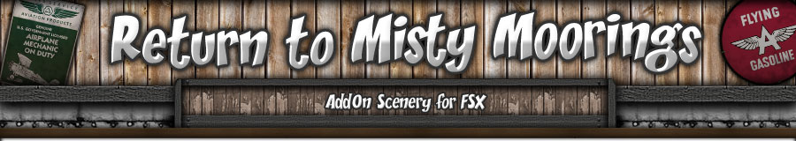 Return to Misty Moorings - Scenery
